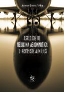 Aspectos de medicina aeron�utica y primeros auxilios