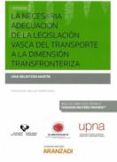 La necesaria adecuaci�n de la legislaci�n vasca del transporte a la dimensi�n transfronteriza