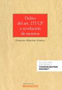Delito de art.277 C.P. y revelaci�n de secretos