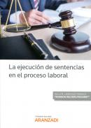 La ejecuci�n de sentencias en el proceso laboral