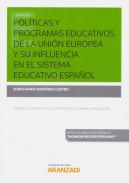 Pol�ticas y programas educativos de la Uni�n Europea y su influencia en el sistema educativo espa�ol