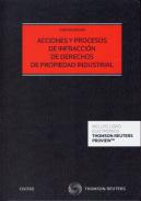 Acciones y procesos de infracci�n de derechos de propiedad industrial