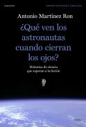 �Qu� ven los astronautas cuando cierran los ojos?