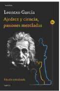 Ajedrez y ciencia, pasiones mezcladas
