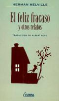 El feliz fracaso y otros relatos
