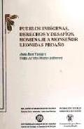 Pueblos ind�genas, derechos y desaf�os