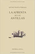 La afrenta de las Antillas