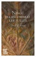 Ning� ha escombrat les fulles