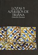 Lozas y azulejos de Triana