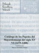 Cat�logo de los papeles del Mayordomazgo del siglo XV, 6