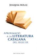 Aproximaci� a la literatura catalana del segle XX