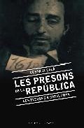 Les presons de la Rep�blica