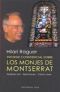 Informe confidencial sobre los monjes de Montserrat