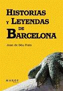 Historias y leyendas de Barcelona