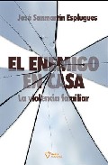 El enemigo en casa