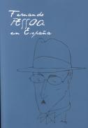xxxFernando Pessoa en Espa&ntilde;a