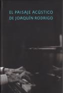 El paisaje ac�stico de Joaqu�n Rodrigo