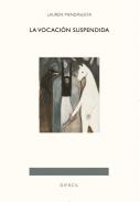 La vocaci�n suspendida
