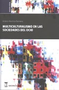 Multiculturalismo en las sociedades de ocio