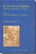 La novela en Espa�a : historia, estudios y ensayos, 1