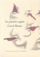 La pasi�n seg�n Carol Rama