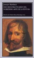 Discursos practicables del nobil�simo arte de la pintura