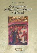 Costumbres judias de Calatayud y Sefarad