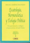 Escatolog�a, hermen�utica y teolog�a pol�tica