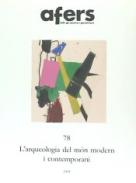 L'arqueologia del m�n modern i contemporani