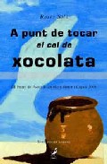 A punt de tocar el cel de xocolata