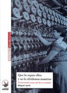 Que lo sepan ellos y no lo olvidemos nosotros