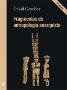 Fragmentos de antropolog�a anarquista