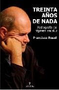 Treinta a�os de nada