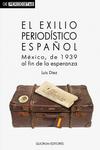 El exilio period�stico espa�ol