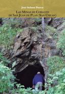 Las minas de cobalto de San Juan de Plan (San Chuan)