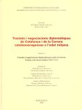 Tractats u negociacions diplom�tiques de Catalunya i de la Corona catalanoaragonesa a l'edat mitjana, 1.1