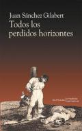 Todos los perdidos horizontes