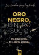 Oro negro, dinero sucio