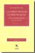 La estructura de la vida humana