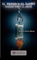 El fuego y el sue�o
