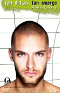 Tan dulce, tan amargo