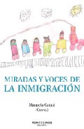 Miradas y voces de la inmigraci�n