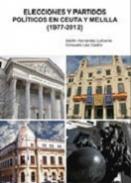 Elecciones y partidos pol�ticos en Ceuta y Melilla (1977-2012)