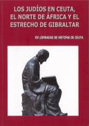 Los jud�os en Ceuta, el norte de �frica y el Estrecho de Gibraltar