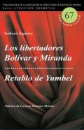 Los libertadores Bol�var y Miranda y Retablo de Yumbel