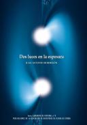 Dos luces en la espesura