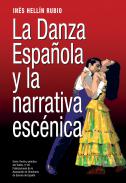 La danza espa�ola y la narrativa esc�nica