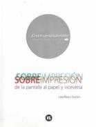 Sobreimpresi�n de la pantalla al papel y viceversa