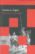 Para leer a Cervantes