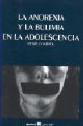 La anorexia y la bulimia en la adolescencia